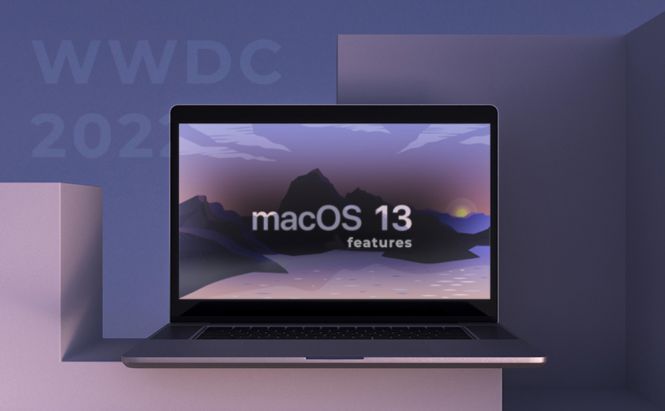 Top Features of macOS 13 We Expect To See At WWDC